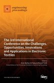 The 3rd International Conference on the Challenges, Opportunities, Innovations and Applications in Electronic Textiles