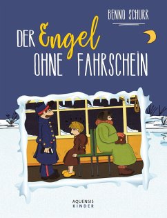 Der Engel ohne Fahrschein - Schurr, Benno