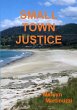 SMALL TOWN JUSTICE - Bild 1