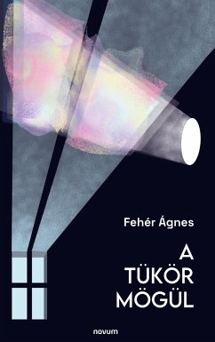 A tükör mögül - Fehér Ágnes