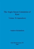 The Anglo-Saxon Cemeteries of Kent, Volume II