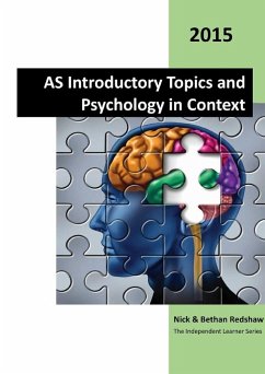 AS Introductory Topics and Psychology in Context (Black & White) - Redshaw, Nick & Bethan