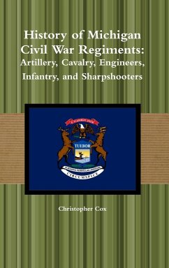 History of Michigan Civil War Regiments - Cox, Christopher