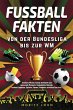 Fußballfakten - von der Bundesliga bis... - Bild 1