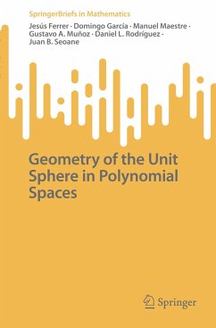 Geometry of the Unit Sphere in Polynomial Spaces - Ferrer, Jesús;García, Domingo;Maestre, Manuel