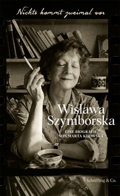 Nichts kommt zweimal vor. Wislawa Szymborska. (eBook, ePUB) - Kijowska, Marta