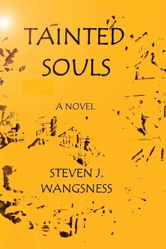 Tainted Souls - Wangsness, Steven J.