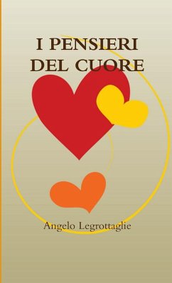 I PENSIERI DEL CUORE - Legrottaglie, Angelo