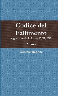 Codice del Fallimento 2013 - Ragone, Daniele