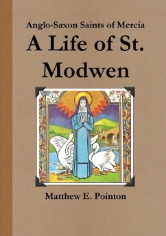 A Life of St. Modwen - Pointon, Matthew