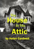The House In The Attic