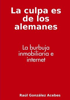 La culpa es de los alemanes - González Acebes, Raúl