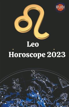 Leo Horoscope 2023 - Astrologa, Rubi