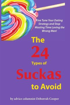 The 24 Types of Suckas to Avoid - Cooper, Deborrah