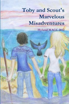 Toby and Scout's Marvelous Misadventures - Macc 2012, Hyland