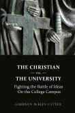 The Christian vs. The University