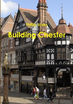 Building Chester - Jones, Phillip