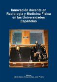 Innovación docente en Radiología y Medicina Física en las Universidades Españolas