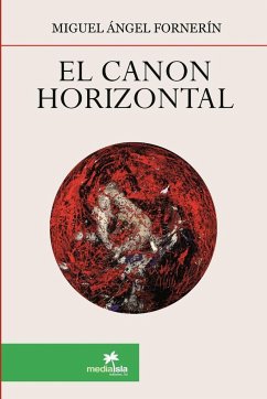 El canon horizontal - Fornerín, Miguel Ángel