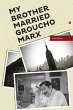 MY BROTHER MARRIED GROUCHO MARX - Bild 1
