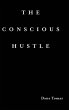 The Conscious Hustle (hardcover) - Bild 1