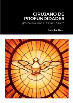 CIRUJANO DE PROFUNDIDADES - Abreu, Rafael