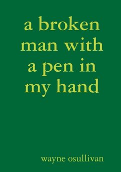 a broken man with a pen in my hand - Osullivan, Wayne