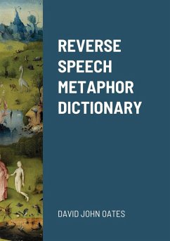 Cover REVERSE SPEECH METAPHOR DICTIONARY