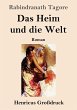 Das Heim und die Welt (Großdruck) - Bild 1