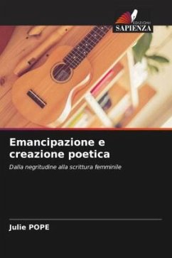 Emancipazione e creazione poetica - Pope, Julie