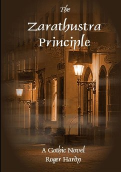 The Zarathustra Principle - Hardy, Roger
