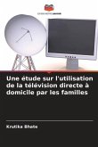 Une étude sur l'utilisation de la télévision directe à domicile par les familles