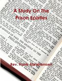 A Study on the Prison Epistles