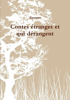 Contes étranges et qui dérangent - Zenseer