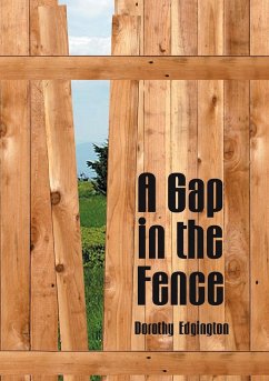 A Gap in the Fence - Edgington, Dorothy