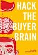 Hack The Buyer Brain - Bild 1