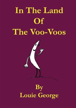 In The Land of The Voo-Voos - George, Louie