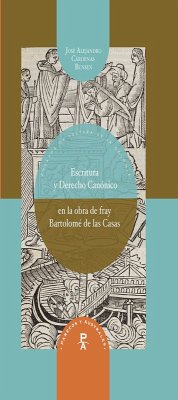 Cover Escritura y Derecho Canónico en la obra de fray Bartolomé de las Casas (eBook, ePUB)