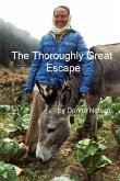 The Thoroughly Great Escape