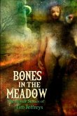 Bones in the Meadow