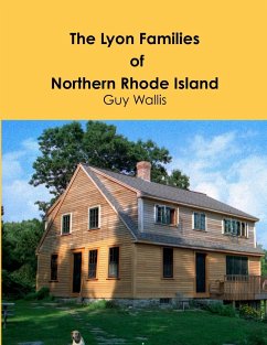 The Lyon Families of Northern Rhode Island - Wallis, Guy