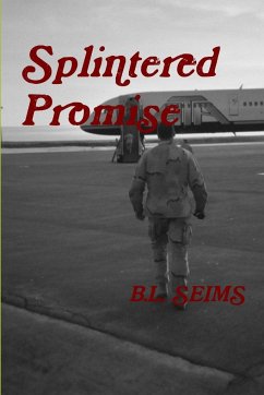 Splintered Promise - Seims, B. L.