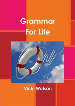 Grammar For Life - Watson, Vicki
