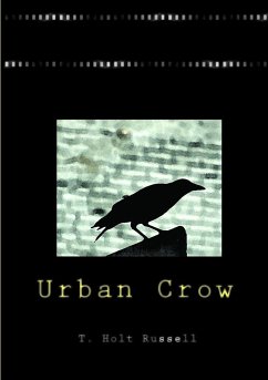 Urban Crow - Russell, T. Holt