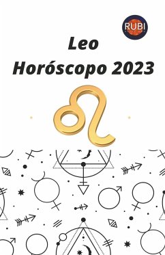 Leo Horóscopo 2023 - Astrologa, Rubi