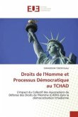 Droits de l'Homme et Processus Démocratique au TCHAD