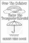 Over The Rainbow And Under The Transgender Umbrella