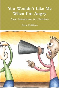 Anger Management For Christians - Wilson, David