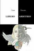 LIBERO ARBITRIO LIBERO ARBITRIO