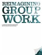 Reimagining Group Work - Bild 1